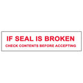 48MMx66M "If Seal Is Broken" Printed Sign